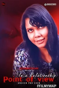  In a Relationship POV (2021) BindasTimes Original