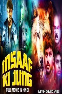 Insaaf Ki Jung (2019) South Indian Hindi Dubbed Movie
