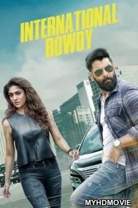  International Rowdy (2019) South Indian Hindi Dubbed Movie