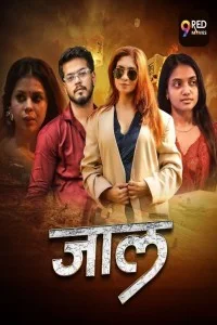  Jaal (2026) S01 9RedMovies Hindi Unrated Webseries