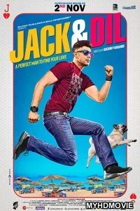  Jack and Dil (2018) Bollywood Movie