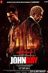  John Day (2013) Hindi Movie
