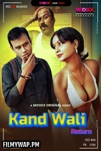  Kaand Wali Return BTS (2025) S02 MoodX Hindi Unrated Webseries