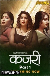  Kajri (2025) S01 Jugnu Hindi Unrated Webseries