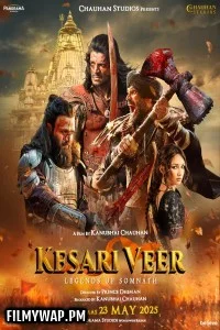  Kesari Veer (2025) Hindi Movie