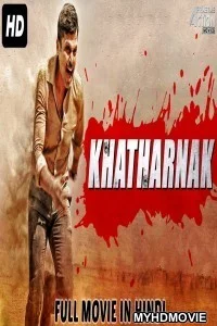  Khatharnak (2018) South Indian Hindi Dubbed Movie