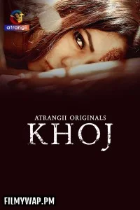  Khoj (2025) S01 Atrangii Hindi Unrated Webseries