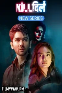  Kill Dill The Heartbreak Club (2025) Hindi Web Series