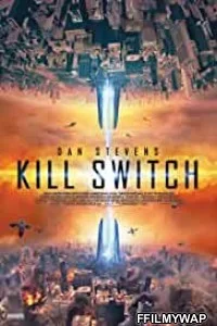  Kill Switch (2017) Hindi Dubbed