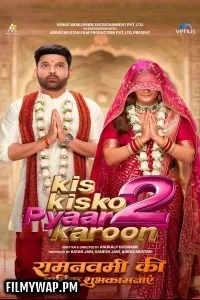  Kis Kisko Pyaar Karoon 2 (2025) Hindi Movie
