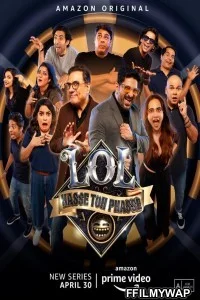  LOL Hasse Toh Phasse (2021) Hindi Web Series