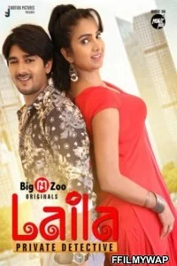  Laila Private Detective (2021) BigMovieZoo Original