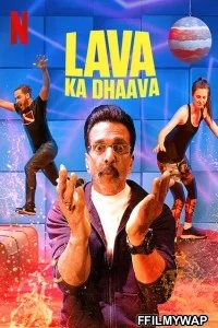  Lava Ka Dhaava (2021) Hindi Web Series