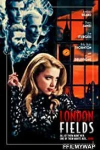 London Fields (2018) Hindi Dubbed