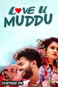  Love U Muddu (2025) Hindi Dubbed Movie