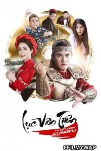  Luc Van Tien Tuyet Dinh Kungfu (2017) Hindi Dubbed