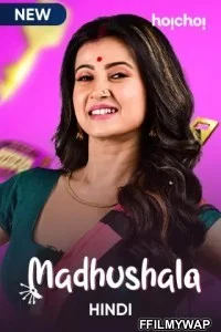  Madhushala (2021) Hindi Web Series