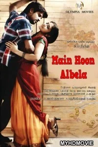  Main Hoon Albela (2019) South Indian Hindi Dubbed Movie