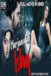  Marjaavaan Ishq (2019) Hindi Dubbed South Movie