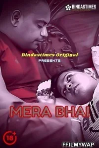  Mera Bhai (2021) BindasTimes Original
