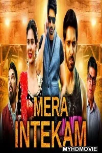  Mera Intekam (2019) South Indian Hindi Dubbed Movie