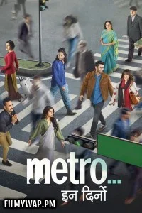  Metro in Dino (2025) Hindi Movie