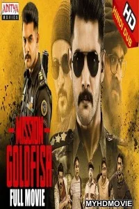  Mission Gold Fish (2020) Hindi Dubbed Movie
