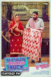 Mittran Da Challeya Truck Ni (2024) Punjabi Full Movie