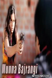  Munna Bajrangi (2020) Hindi Dubbed Movie