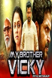  My Brother Vicky (2020) Hindi Dubbed Movie