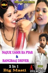  Najuk Umar Ka Pyaar Aur Rangbaaz Driver (2021) CinemaDosti Original