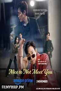 Nice to Not Meet You (2025) S01 Hindi Dubbed Web Series