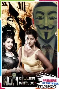  No 1 Killer Mr X (2021) Hindi Dubbed Movie
