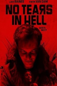  No Tears in Hell (2025) Hollywood Hindi Dubbed