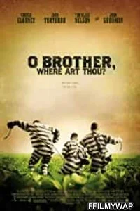  O Brother Where Art Thou (2001) Hindi Dubbed