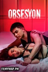  Obsesyon (2025) Tagalog Vivamax Movie