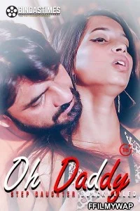  Oh Daddy (2021) BindasTimes Original