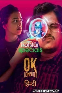  Ok Computer (2021) Hindi Web Series