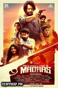  Once Upon a Time in Madras (2024) Hindi Dubbed Movie