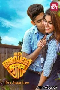  Oru Adaar Love (2019) Hindi Dubbed Movie