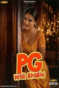  PG Wali Bhabhi (2026) S01 WOOW Hindi Unrated Webseries