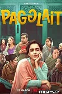  Pagglait (2021) Hindi Movie