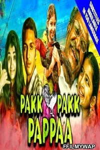 Pakk Pakk Pappaa (2020) Hindi Dubbed Movie