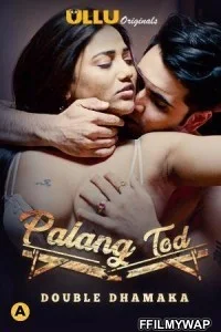  Palang Tod Double Dhamaka (2021) Hindi Web Series