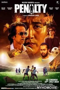  Penalty (2019) Bollywood Movie