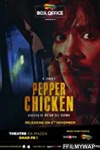  Pepper Chicken (2020) Hindi Movie