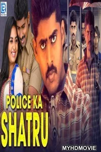 Police Ka Shatru (2020) Hindi Dubbed Movie