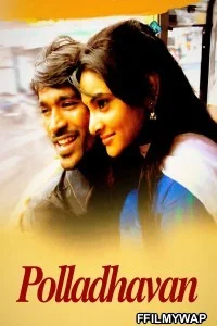  Polladhavan (2007) Hindi Dubbed Movie