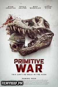  Primitive War (2025) Hollywood Hindi Dubbed