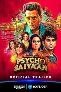  Psycho Saiyaan (2026) S01 Hindi Web Series